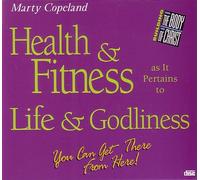 Health and Fitness as it pertains to life and godliness