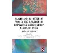 Health And Nutrition Of Women And Children In Empowered Action Gr Oup