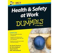 Health and Safety at Work For Dummies, UK Edition