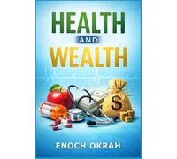 Health and Wealth