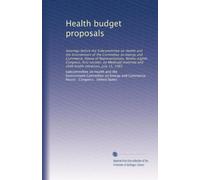 Health budget proposals: Hearings before the Subcommittee on Health and the Environment of the Committee on Energy and Commerce, House of ... and child health initiatives, July 15, 1983