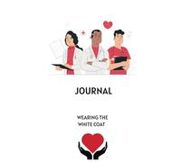 Health care : Journal: Wearing the White Coat