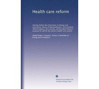 Health care reform: Hearing before the Committee on Energy and Commerce, House of Representatives, One Hundred Third Congress, first session, on ... the nation's health care system: Volume 7