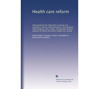 Health care reform: Hearing before the Committee on Energy and Commerce, House of Representatives, One Hundred Third Congress, first session, on ... the nation's health care system: Volume 5