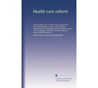 Health care reform: Potential difficulties in determining eligibility for low-income people : report to the Chairman, Subcommittee on Regulation, ... on Small Business, House of Representatives