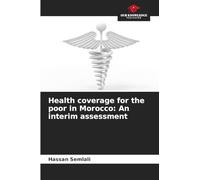 Health coverage for the poor in Morocco: An interim assessment