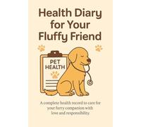 Health Diary For Your Fluffy Friend