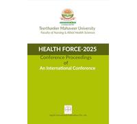 HEALTH FORCE-2025 Conference Proceedings of An International Conference: Conference Proceedings