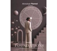Health Foundations: A Structured Self-Coaching System for Women Rebuilding Health, Energy and Stability Through Overwhelm (The Self Coaching Collection)