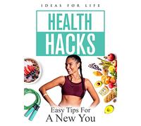 Health Hacks: Easy Tips For A New You [USA] [DVD]