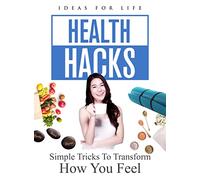Health Hacks: Simple Tricks To Transform How You Feel [USA] [DVD]