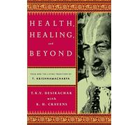 Health Healing and Beyond