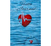 Health Journal: Health is Wealth