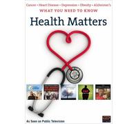 Health Matters: What You Need to Know [DVD]