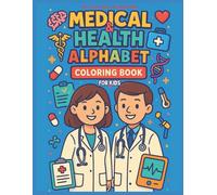 Health & Medicine ABC Coloring Book