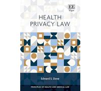 Health Privacy Law (Principles of Health and Medical Law series)