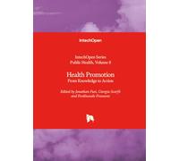 Health Promotion - From Knowledge to Action (Public Health)