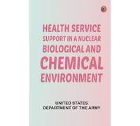 Health Service Support in a Nuclear Biological and Chemical Environment