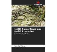 Health Surveillance and Health Promotion