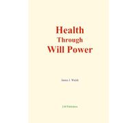 Health through Will Power