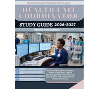 HEALTH UNIT COORDINATOR EXAM STUDY GUIDE 2026-2027