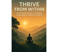 Health, Wellness & Mental Clarity