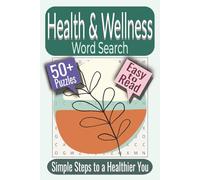 Health & Wellness Word Search Puzzle Book: Puzzles featuring Calm, Balance, and Daily Care
