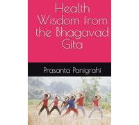 Health Wisdom from the Bhagavad Gita