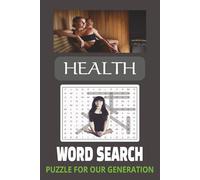Health Word Search Puzzle Book: Word Searches with Easy to Read Print about Health ,Health Care ,Health food and More | 6x9 inches,630 Pages | 60+ Puzzles...Gift for vacations,Holidays and free Times.