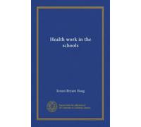 Health work in the schools