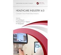 Healthcare Industry 4.0: Computer Vision-Aided Data Analytics (Computational Intelligence Techniques)