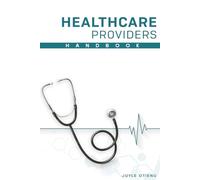 Healthcare Providers Handbook: The Hidden Laws of Business Performance from World-Class Sport