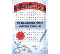 Healthcare Word Search: Fun and Educational Puzzles Inspired by Hospital Life