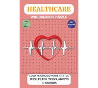 Healthcare Word Search Puzzle.: 55+ Word Search Puzzles for Adults, Teens and Seniors | Including 700+ words | 6 x 9 inches | 120pages | Gift for ... holiday, leisure, enthusiast and more