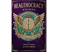Healthocracy In The Age Of AI: Health Hacks For Gen Z, By Gen Z