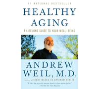 Healthy Aging: A Lifelong Guide to Your Well-Being