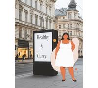 Healthy & Curvy Body Positive Coloring Book & Journal: Positive health habits, self-love activities| 8.5x11 size| 140 pages| Simple, relaxing everyday ... gifts| Positive thinking & body acceptance