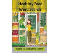 Healthy Food Word Search: Fun and Relaxing Puzzles Featuring Nutritious Foods for All Ages
