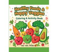 Healthy Foods & Happy Veggies Coloring & Activity Book for kids