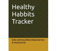 Healthy Habbits Tracker: Daily wellness,Water,Sleep,Exercise & mood journal