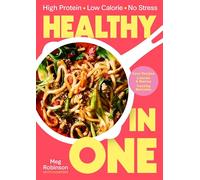 Healthy in One – Alto en proteínas, bajo en calorías: recetas fáciles con macros y códigos de barras