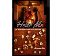 Hear Me: a repository of poems, prose, and pilgrims