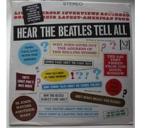 Hear the Beatles Tell All; Dave Hull Interviews John, Paul, George, & Ringo