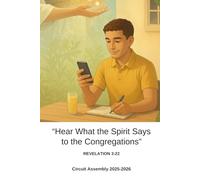 Hear What the Spirit Says to the Congregations - Revelation 3:22: A Journal for Taking Notes and Personal Reflections during the 2025-2026 Circuit Assembly