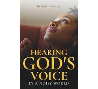 Hearing God’s Voice in a Noisy World