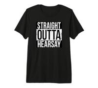 Hearsay DE Fuera Directa Camiseta Premium