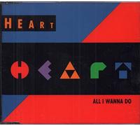 Heart - All I wanna do is make love to you (Edit, 1990)