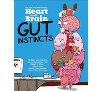 Heart and Brain: Gut Instincts: 2