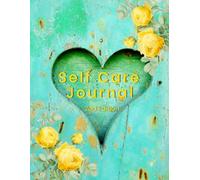 Heart and Flower Self Care Daily Check-in Journal 2nd Edition: Guided Prompts for Reflection, Mindfulness, Gratitude, and Personal Growth