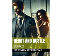 HEART AND HUSTLE: BOOK 2